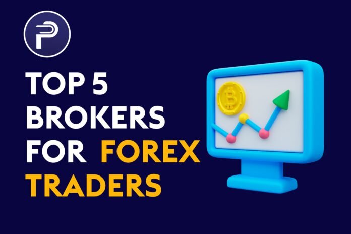 Top 5 Brokers For Forex Traders