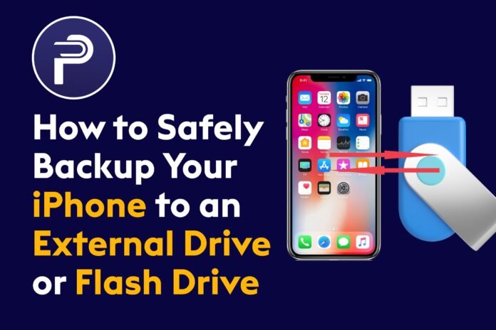 How to Safely Backup Your iPhone to an External Drive or Flash Drive How to Safely Backup Your iPhone to an External Drive or Flash Drive