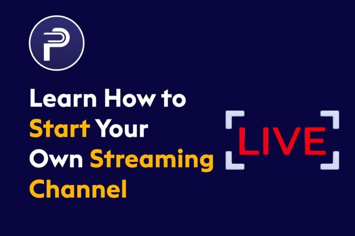 Learn-How-to-Start-Your-Own-Streaming-Channel Learn-How-to-Start-Your-Own-Streaming-Channel