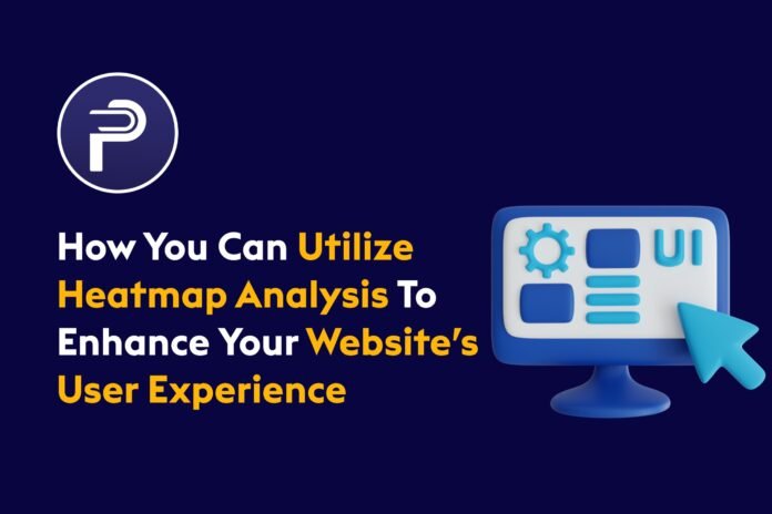 How You Can Utilize Heatmap Analysis To Enhance Your Website’s User Experience How You Can Utilize Heatmap Analysis To Enhance Your Website’s User Experience
