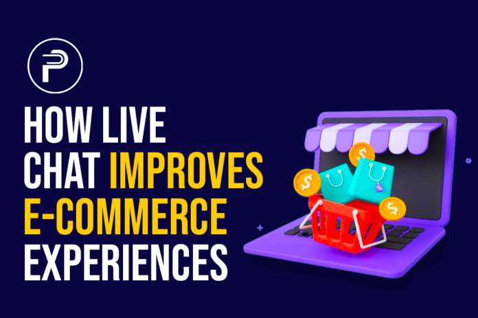 How Live Chat Improves E-commerce Experience