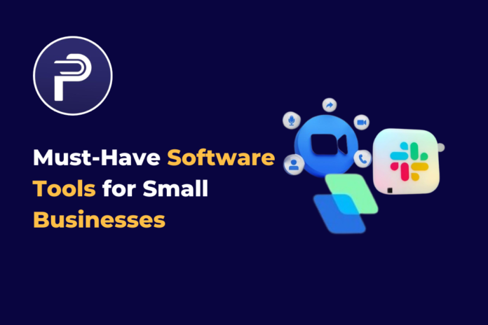 Must-Have Software Tools for Small Businesses Must-Have Software Tools for Small Businesses